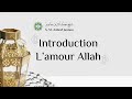 Introduction lamour allah  s m ashraf jaunoo