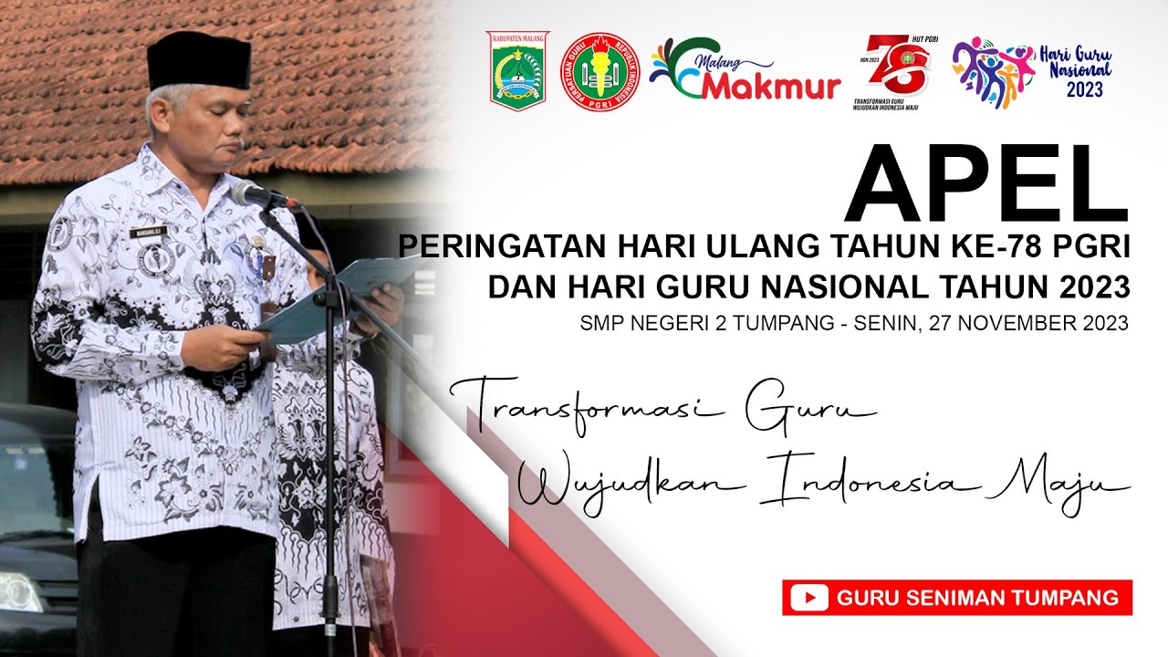 APEL PERINGATAN HUT KE-78 PGRI DAN HGN TAHUN 2023 PGRI CABANG TUMPANG