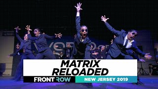 Matrix Reloaded | FRONTROW | Team Division | World of Dance New Jersey 2019 | #WODNJ19