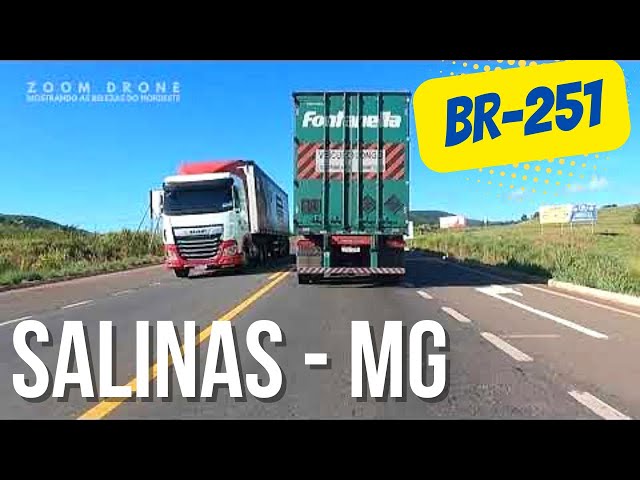Conheça a BR 251 indo para Salinas em Minas Gerais 