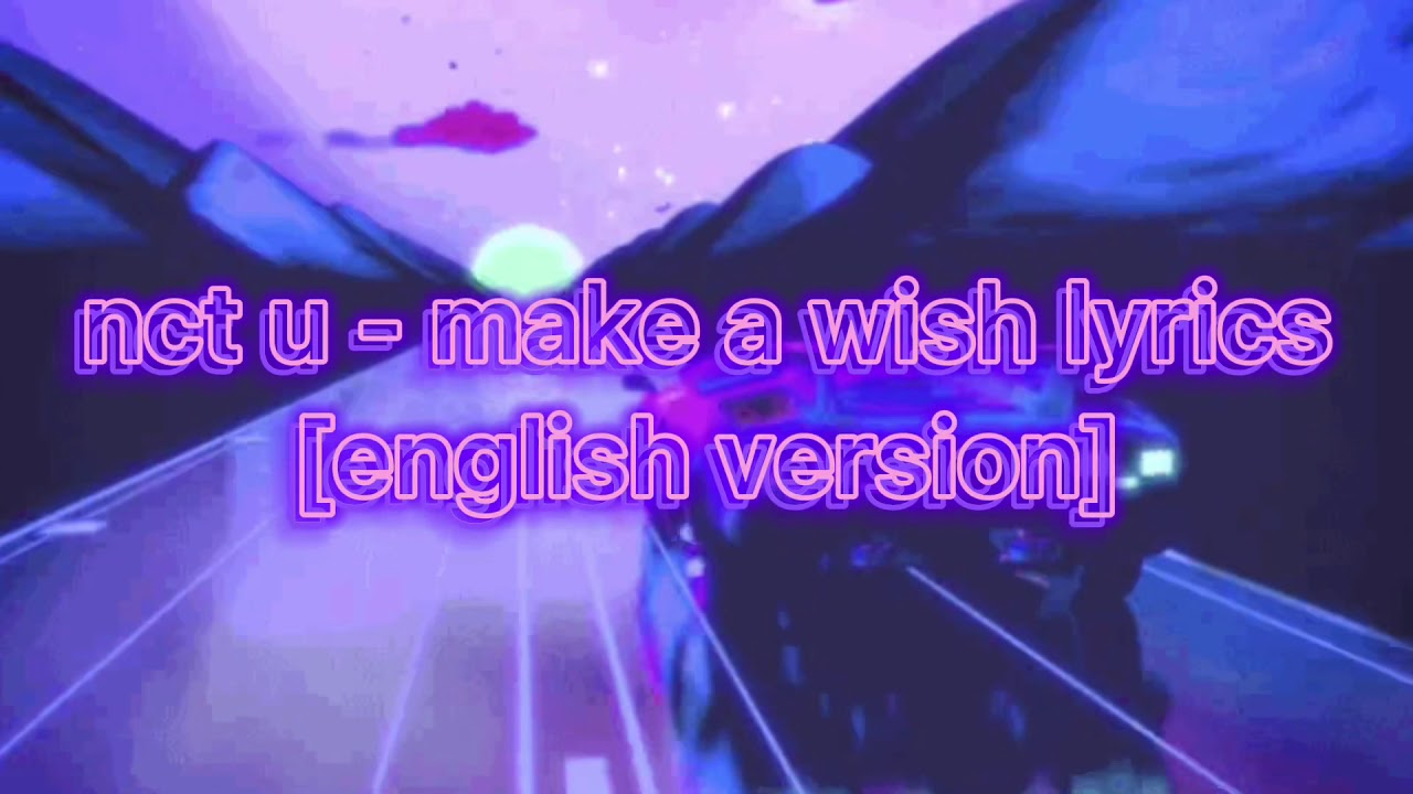 nct u 엔시티 유 - make a wish lyrics [english version] looped gif - YouTube