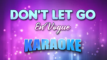 En Vogue - Don't Let Go (Karaoke & Lyrics)