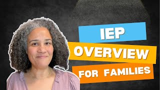 IEP Overview for Families