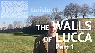 The Walls Of Lucca - Part 1