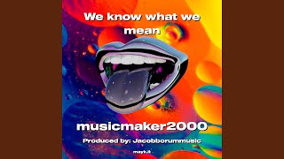 We know what we mean