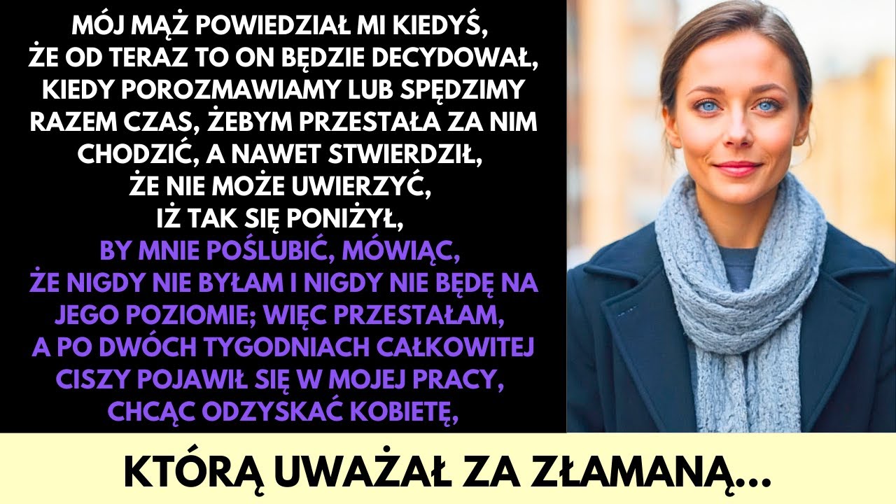 Mój Mąż Powiedział, Że Nigdy Nie Dorównam Jego Statusowi—Teraz Żyję Ponad Jego Luksusem