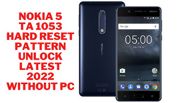 Nokia 5 TA1053 hard reset/ Remove Pattern lock without PC