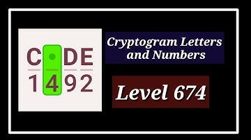 Cryptogram Level 674 Letters and Numbers