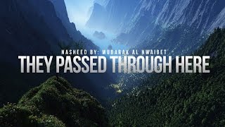 They Passed Through Here - Inspirational Nasheed Resimi