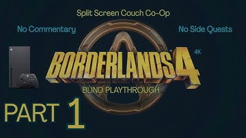 Borderlands 4 | Part 1 | Couch Co-Op Split Screen | Blind Playthrough | No Commentary | 4K