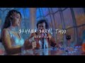 Sahana Saral Thoo - sped up + reverb (From "Sivaji: The Boss")