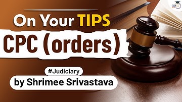 Easy Tricks to Learn CPC Orders | Orders of Civil Procedure Code | StudyIQ Judiciary