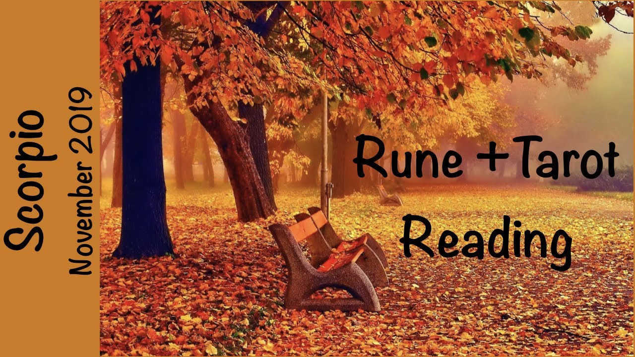 Scorpio - November 2019 - Rune + Tarot Reading - YouTube