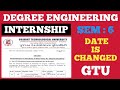 GTU IMPORTANT CIRCULAR | DEGREE | SEMESTER 6 | INTERNSHIP CIRCULAR