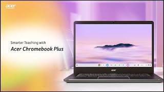 Smarter Teaching with Acer Chromebook Plus | Acer