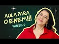 AULA PARA O ENEM | PARTE 9