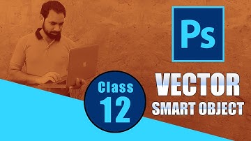 Vector Smart Object Photoshop Tutorial in Urdu
