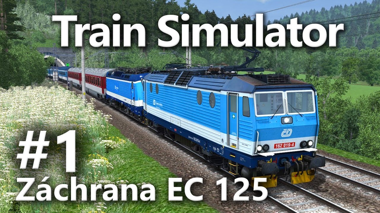Train Simulator | Záchrana EC 125 v Krasíkově #1