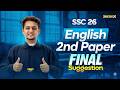 🔥 SSC 2026 | English 2nd Paper Final Suggestion | ১০০% কমন পড়বেই | Omio Bhaia