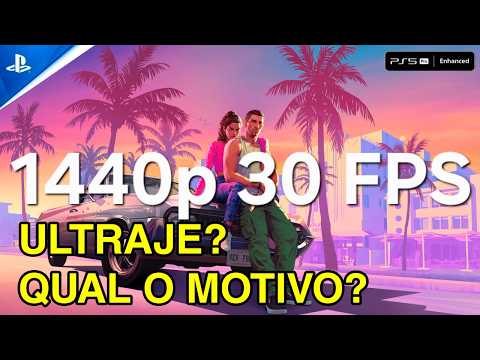 GTA 6 AT 30 FPS ON ALL CONSOLES: FIND OUT ROCKSTAR'S STRATEGY