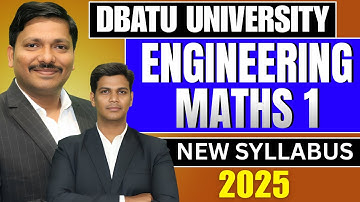 ENGINEERING MATHS 1 SYLLABUS OF DBATU UNIVERSITY | FIRST YEAR SEM 1 DBATU | DINESH SIR ENGINEERING