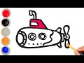 Submarine Drawing and Coloring for kids and toddlers | Let's Draw Together