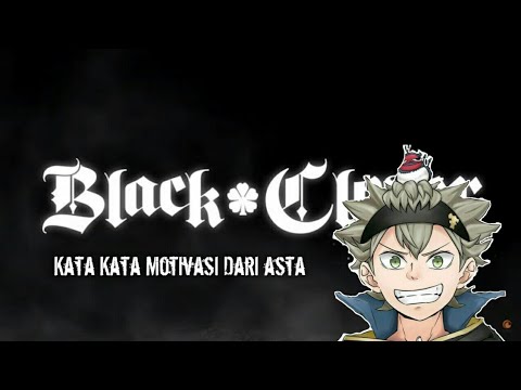  Kata  Motivasi Dari Anime  Black  Clover  YouTube