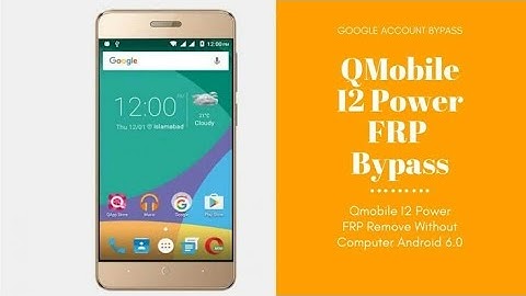 Q Mobile I2 Power Frp Easy Way Cm2