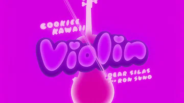 Cookiee Kawaii, Ron Suno & Dear Silas - Violin (Remix) (Official Visualizer)