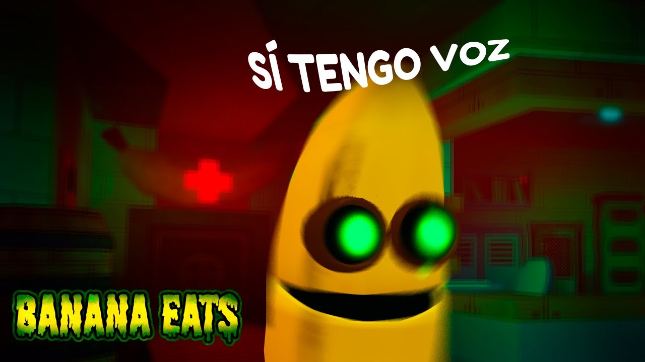 AHÍ VIENE!!! BANANA EATS YouTube