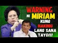 SERYOSONG "BABALA" NI MIRIAM DEFENSOR NA BINALEWALA NG TAO! KUNG NAKINIG LANG SANA ANG TAONG BAYAN!!