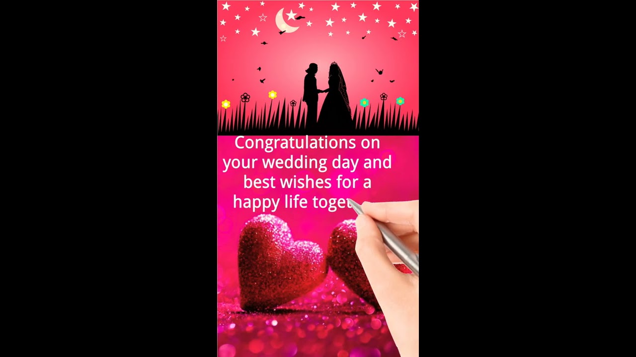 Heart Touching Congratulations For Wedding Wishes Shorts