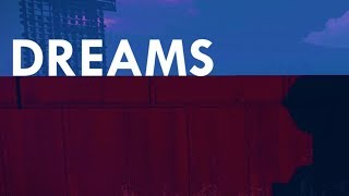 Dreams - Rust