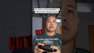 Yakuza games has an interesting NPCs