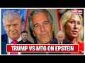 Trump v Marjorie Taylor Greene On Epstein Files | Russia-Ukraine War Breakthrough