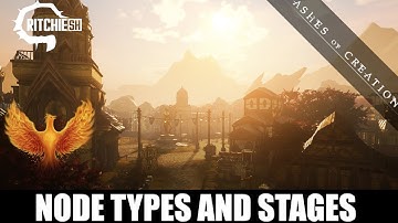 Ashes of Creation – The Node Basics: Part 1 | Node Types and Stages!
