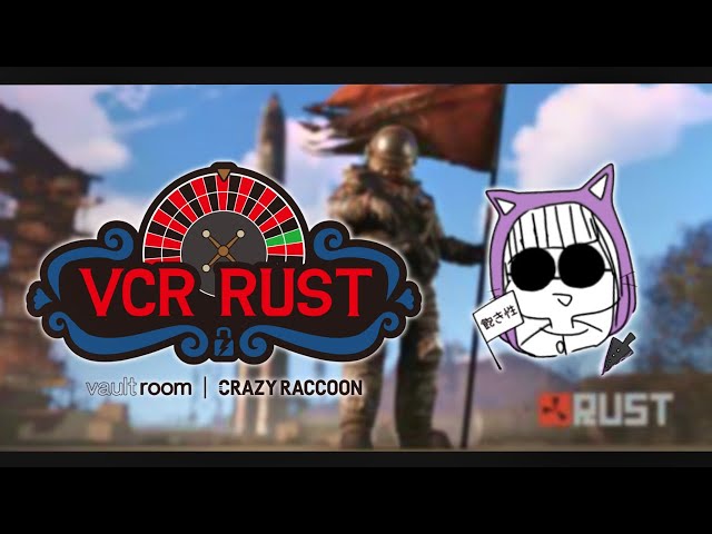 【VCRRUST】まだ見ぬボスに会いに行きたい day4