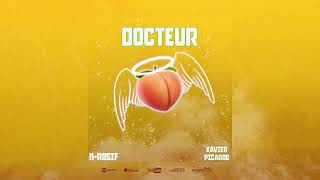 K-Rosif ft Xavier Picardo - Docteur (Audio officiel)