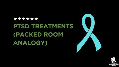 PTSD Explained: PTSD Treatments Ep. 2