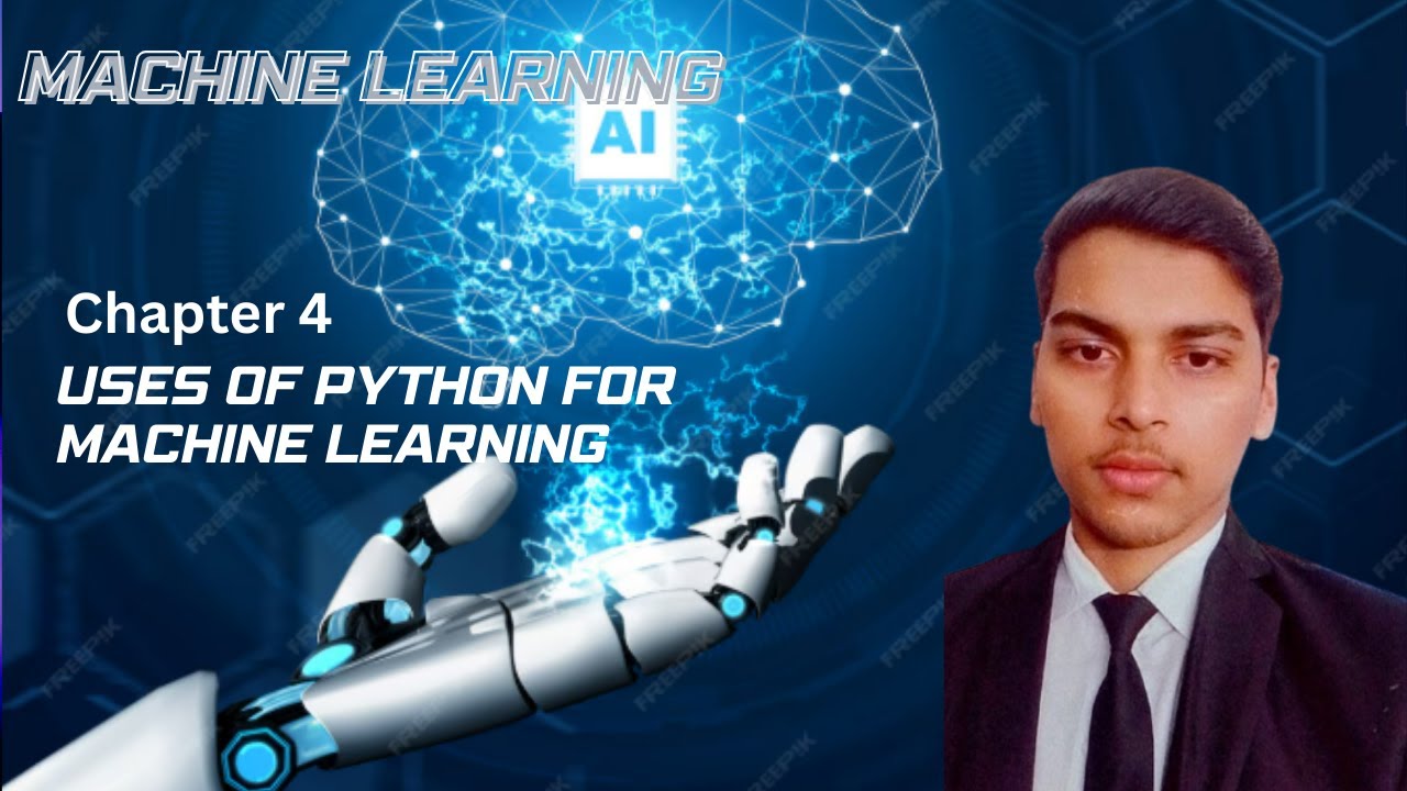 Uses Of Python For Machine Learning | Chapter 4 | Machine Learning ...