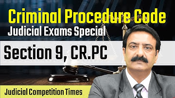 Section 9, CRPC | Cr.PC Lectures Series for Judicial Services Examination by Rakesh Kapoor Sir