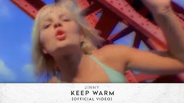 Jinny - Keep Warm [Official Video]
