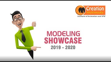 Modeling showcase of year  2019- 2020 - Creation Multimedia 3D Animation & VFX Training Institute
