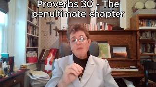 Bible Reading Day 279: Proverbs 30 - The penultimate chapter