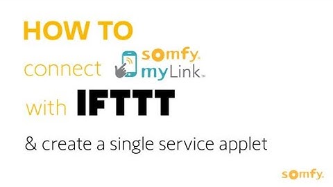 How to connect myLink™ service with IFTTT & create a single service applet