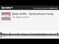 Eddie Griffin - Dysfunktional Family (made with Spreaker)