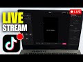 How To Livestream On TikTok PC (Full Guide)