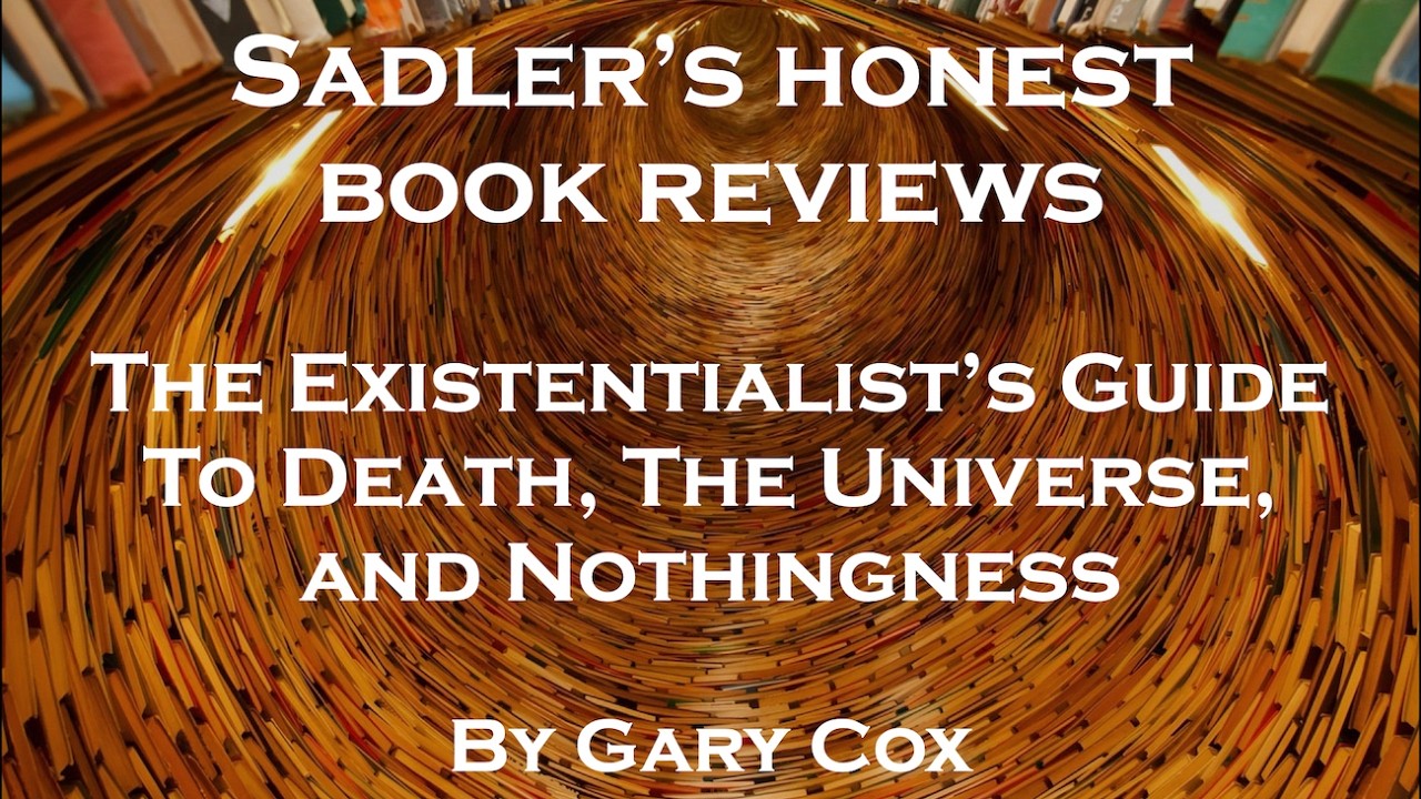 Гэри Кокс, «Путеводитель экзистенциалиста по смерти, Вселенной и небытию» | Честные рецензии изда...