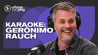 GERÓNIMO RAUCH: KARAOKE a pedido con #Perros2025