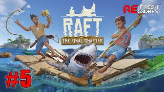 #5 Настало время отомстить птице! - Raft